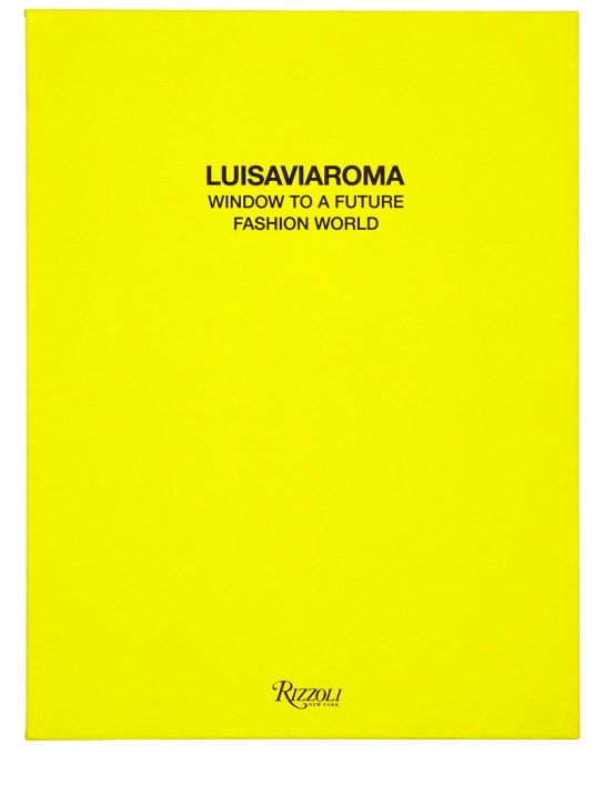 Luisaviaroma X Rizzoli - Window To A Future Fashion World
