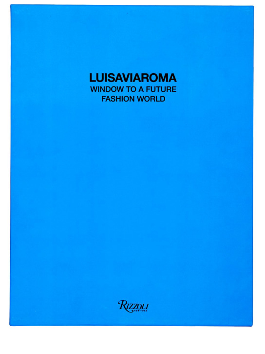 Luisaviaroma X Rizzoli: Window To A Future Fashion World